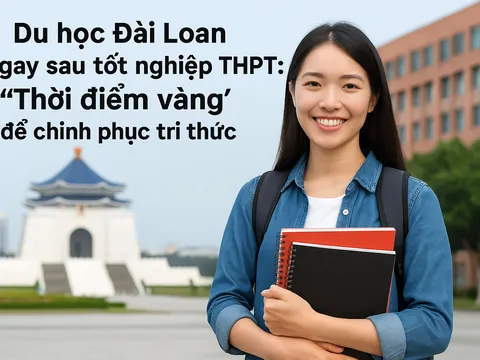 Du học Đài Loan ngay sau tốt nghiệp THPT: "Thời điểm vàng" để chinh phục tri thức